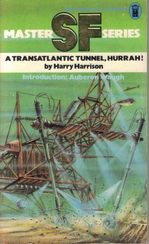 «Да здравствует трансатлантический тунель! Ура» (Tunnel Through the Deeps) (1972)